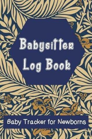 Cover of Babysitter Log Book