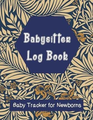 Book cover for Babysitter Log Book