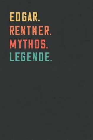 Cover of Edgar. Rentner. Mythos. Legende.