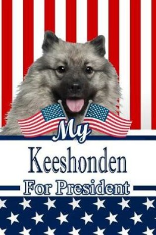 Cover of My Keeshonden for President