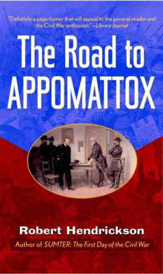 Book cover for The Road to Appomattox