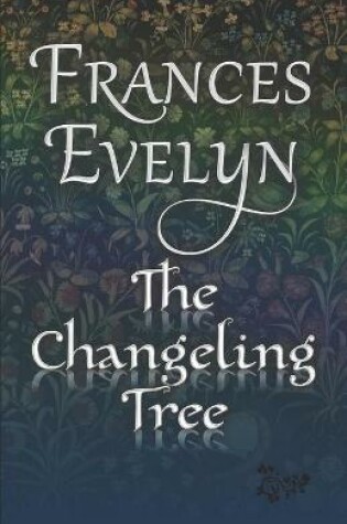 The Changeling Tree