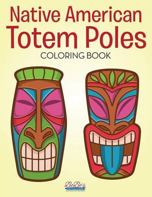 Book cover for Native American Totem Poles Coloring Book