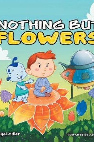 Cover of Nothing But Flowers