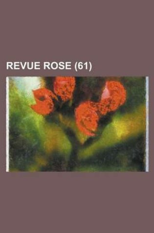Cover of Revue Rose (61 )