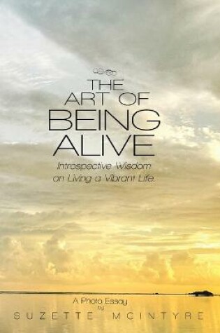 Cover of The Art of Being Alive