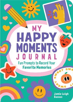 Book cover for My Happy Moments Journal