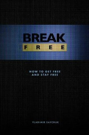 Cover of Break Free (Hardcover)