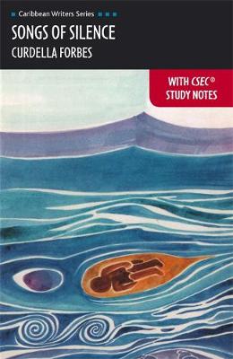 Book cover for CWS: Songs of Silence with CSEC Study Notes (Heinemann)
