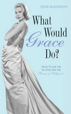 Book cover for What Would Grace Do?