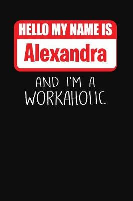 Book cover for Hello My Name Is Alexandra