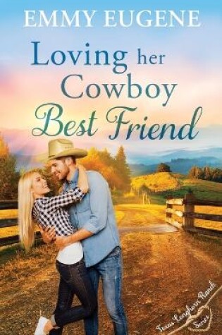 Cover of Loving Her Cowboy Best Friend