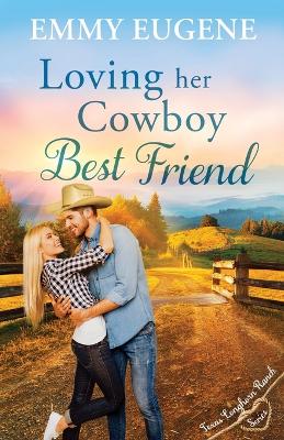 Book cover for Loving Her Cowboy Best Friend