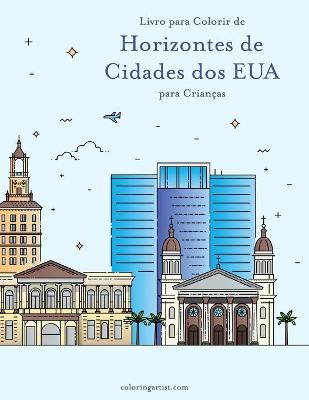 Book cover for Livro para Colorir de Horizontes de Cidades dos EUA para Criancas