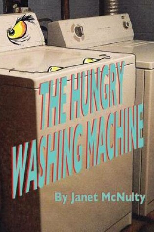 Cover of The Hungry Washing Machine