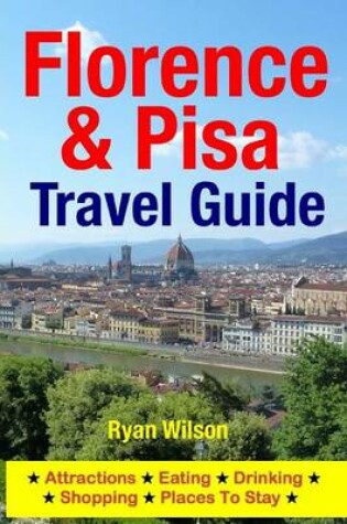 Cover of Florence & Pisa Travel Guide