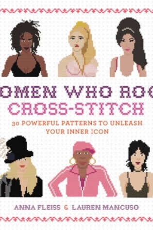 Cover of Women Who Rock Cross-Stitch