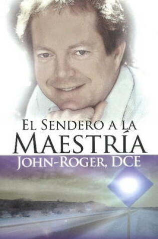 Cover of El sendero a la maestria