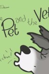 Book cover for The Pet and the Vet