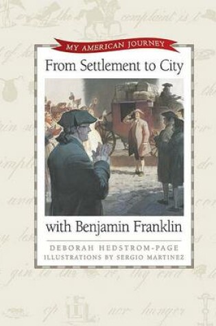 Cover of From Settlement to City with Benjamin Franklin