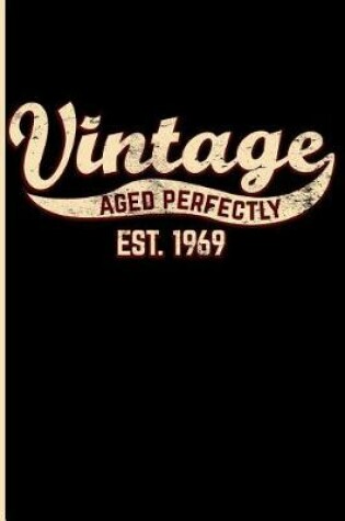 Cover of Vintage Aged Perfectly Est. 1969