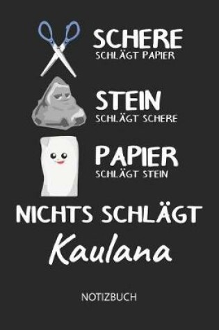 Cover of Nichts schlagt - Kaulana - Notizbuch