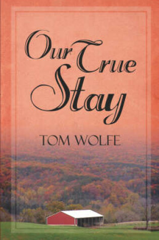 Cover of Our True Stay