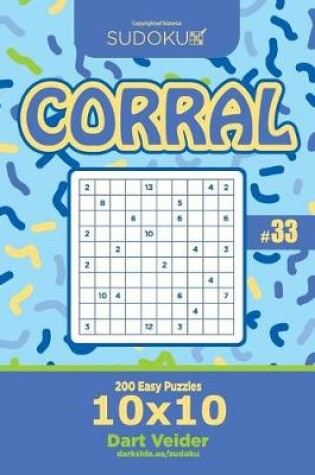 Cover of Sudoku Corral - 200 Easy Puzzles 10x10 (Volume 33)