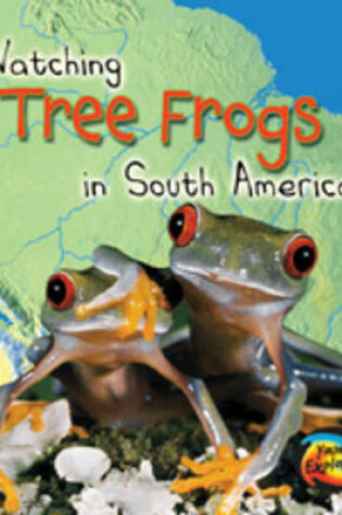Cover of Tree Frogs in South America