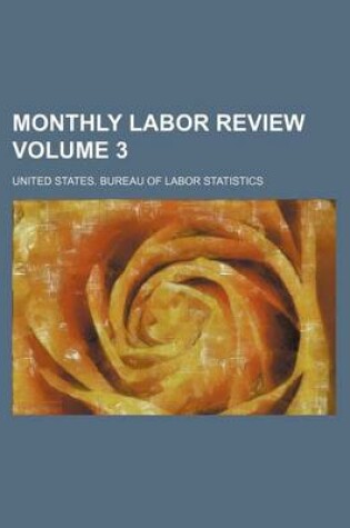 Cover of Monthly Labor Review Volume 3