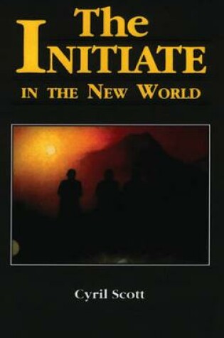 Cover of The Initiate in the New World