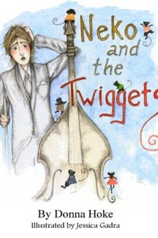 Cover of Neko and the Twiggets