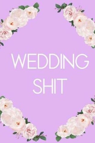 Cover of Wedding Shit