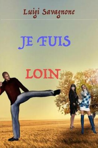 Cover of Je fuis loin