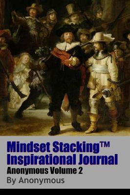 Book cover for Mindset Stackingtm Inspirational Journal Volumeanon02