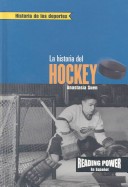 Book cover for La Historia Del Hockey / the Story of Hockey