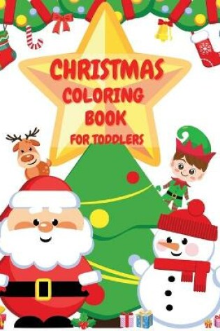 Cover of Toddler Christmas Coloring Book