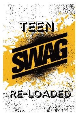 Book cover for Teen S.W.A.G Reloaded