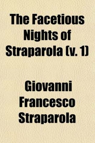 Cover of The Facetious Nights of Straparola (Volume 1)