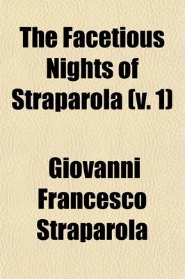 Book cover for The Facetious Nights of Straparola (Volume 1)