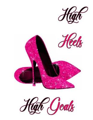 Book cover for High Heels High Goals