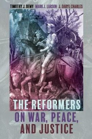 Cover of The Reformers on War, Peace, and Justice