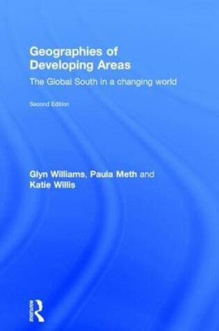 Cover of Geographies of Developing Areas: The Global South in a Changing World