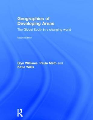 Book cover for Geographies of Developing Areas: The Global South in a Changing World