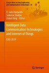 Book cover for Intelligent Data Communication Technologies and Internet of Things