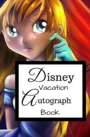 Cover of Disney Vacation Autograph Book