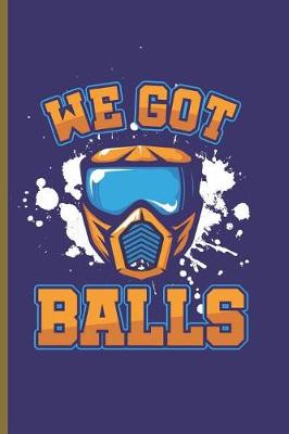 Book cover for We Got Balls