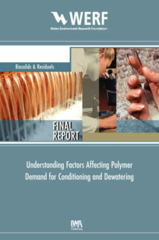 Cover of Understanding Factors Affecting Polymer Demand for Thickening and Dewatering