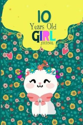 Cover of 10 Year Old Girl Journal