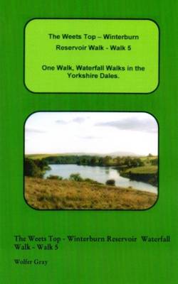 Book cover for The Weets Top  -  Winterburn Reservoir Walk - Walk 5